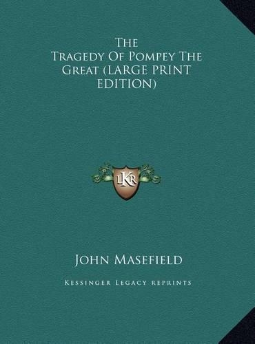 The Tragedy of Pompey the Great