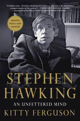 Stephen Hawking: An Unfettered Mind: An Unfettered Mind(English)