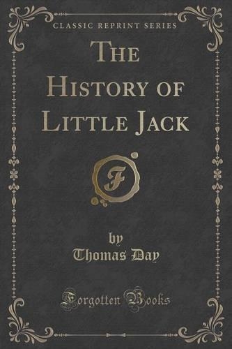The History of Little Jack (Classic Reprint)