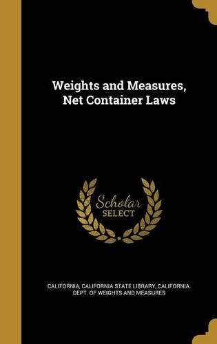 Weights and Measures, Net Container Laws