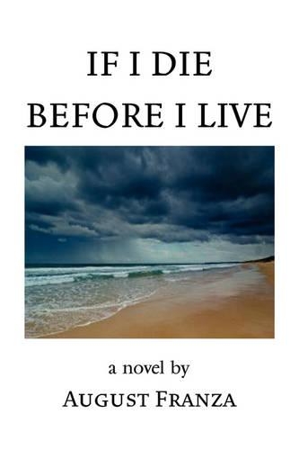 If I Die Before I Live: (English)