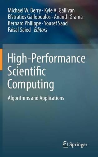 High-Performance Scientific Computing: Algorithms and Applications