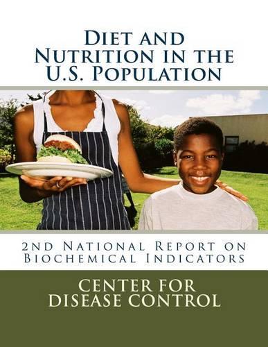 Diet and Nutrition in the U.S. Population