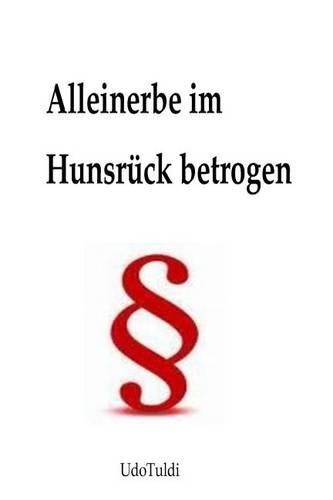 Alleinerbe Im Hunsruck Betrogen