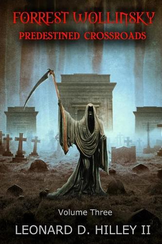 Forrest Wollinsky: Predestined Crossroads