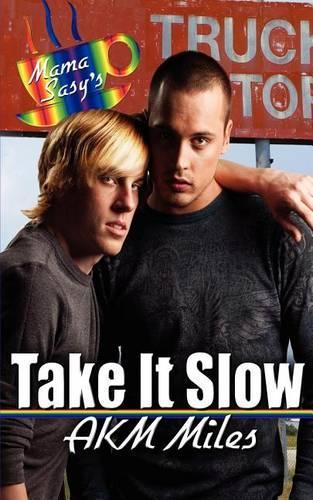 Take It Slow