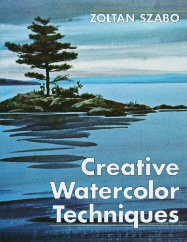 Creative Watercolor Techniques: (English)