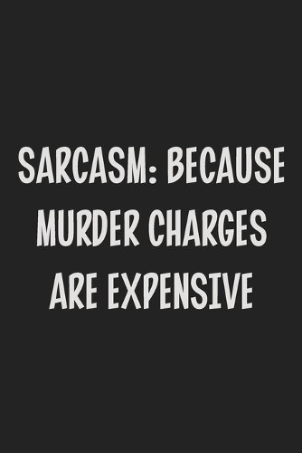 Sarcasm