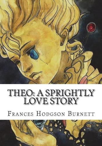 Theo: A Sprightly Love Story
