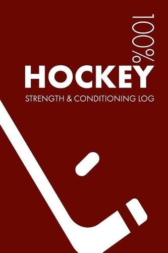Hockey Strength and Conditioning Log