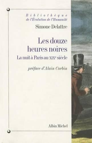 Douze Heures Noires (Les)