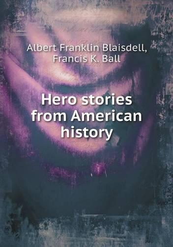 Hero stories from American history