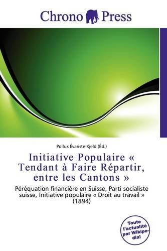 Initiative Populaire Tendant Faire R Partir, Entre Les Cantons