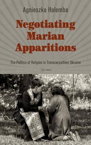 Negotiating Marian Apparitions