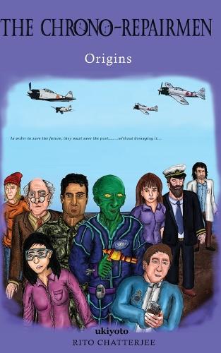 The Chrono Repairmen Origins