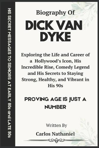 Dick Van Dyke Biography