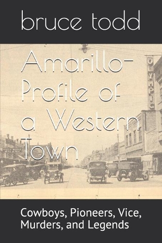 Amarillo-Profile of a Western Town
