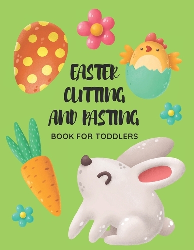 Easter Cutting And Pasting Book For Toddlers