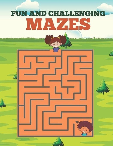 Fun and Challenging Mazes