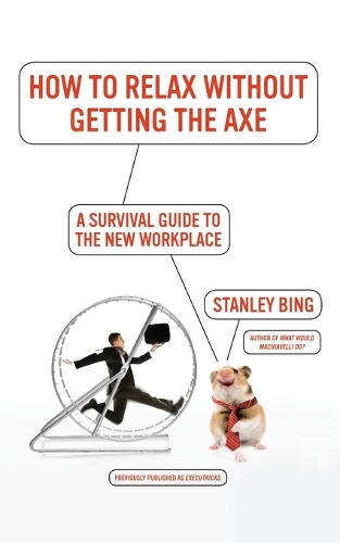 The Survival Guide to the New Workplace previously Executricks: A Survival Guide to the New Workplace(English)