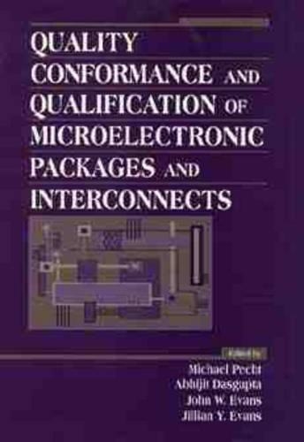 Quality Conformance and Qualification of Microelectronic Packages and Interconnects: (English)