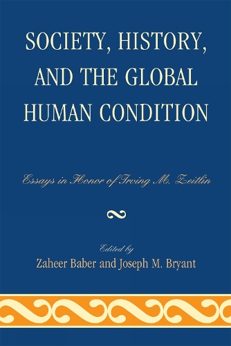 Society, History, and the Global Human Condition