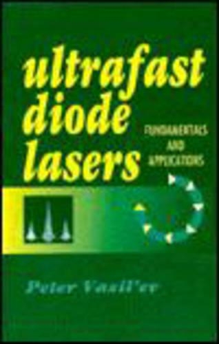 Ultrafast Diode Lasers: Fundamentals and Applications(Optoelectronics Library)