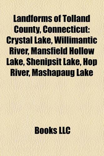 Landforms of Tolland County, Connecticut