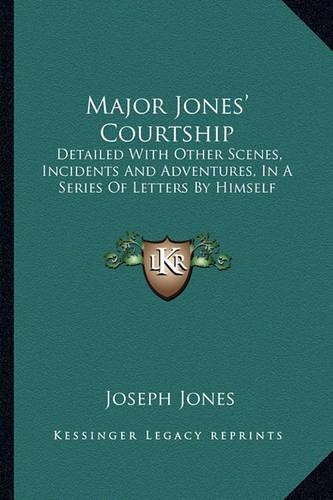 Major Jones' Courtship