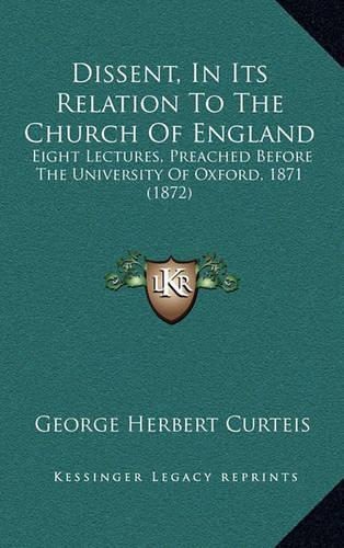 Dissent, in Its Relation to the Church of England