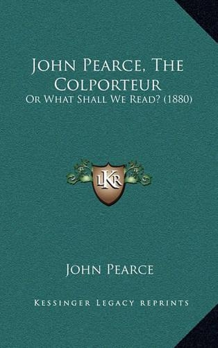 John Pearce, the Colporteur