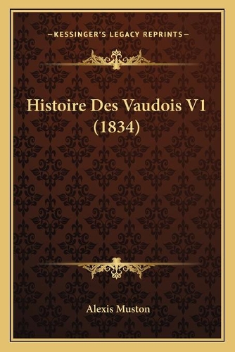 Histoire Des Vaudois V1 (1834)