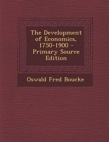 The Development of Economics, 1750-1900
