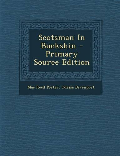 Scotsman in Buckskin: (English)