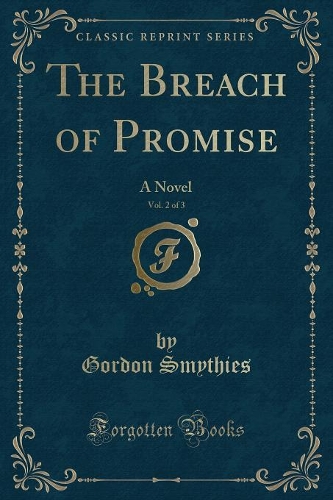 The Breach of Promise, Vol. 2 of 3