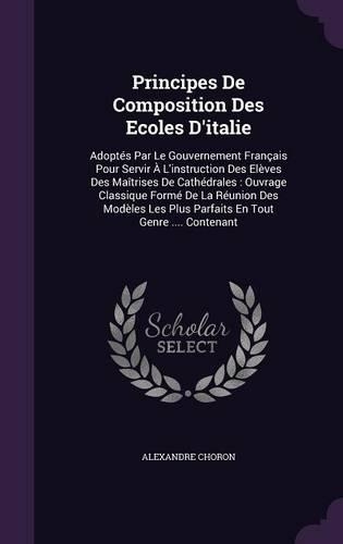 Principes De Composition Des Ecoles D'italie