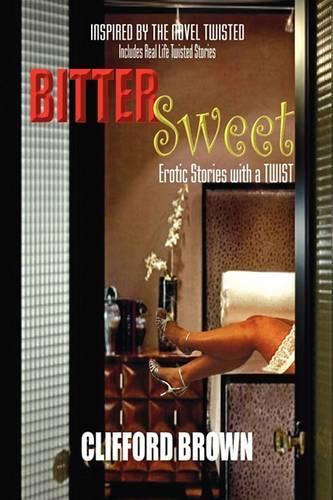 Bitter Sweet: Erotic Stories with a TWIST(English)