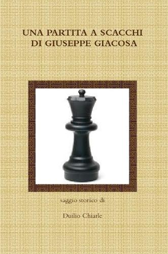 UNA PARTITA A SCACCHI DI GIUSEPPE GIACOSA