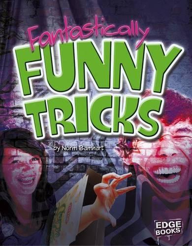 Fantastically Funny Tricks
