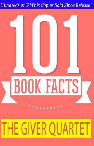 The Giver Quartet - 101 Amazing Facts