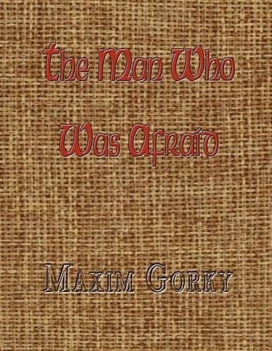 The Man who was Afraid