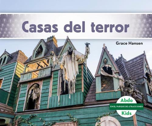 Casas del Terror (Haunted Houses)