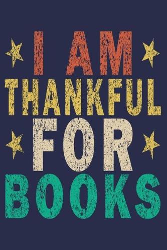 I Am Thankful For Books