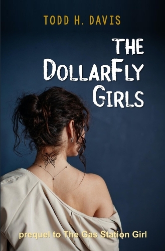 The DollarFly Girls: (The Jensen Siblings)