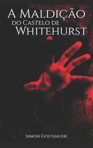 A Maldição Do Castelo de Whitehurst