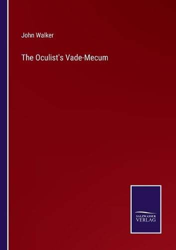 The Oculist's Vade-Mecum