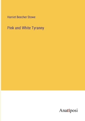 Pink and White Tyranny