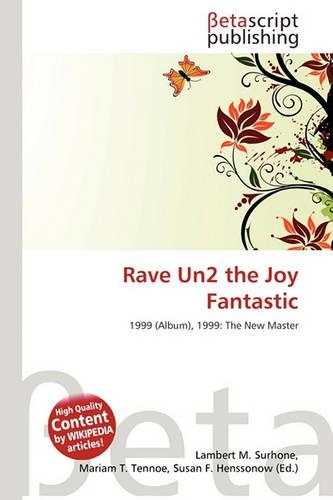 Rave Un2 the Joy Fantastic