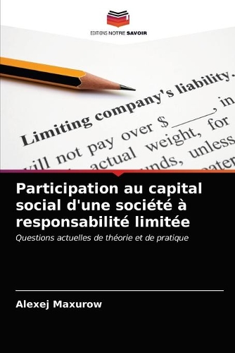 Participation au capital social d'une société à responsabilité limitée