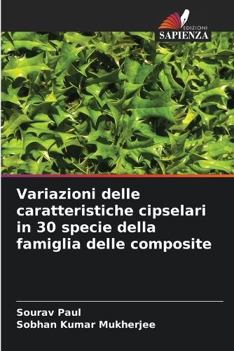 Variazioni delle caratteristiche cipselari in 30 specie della famiglia delle composite